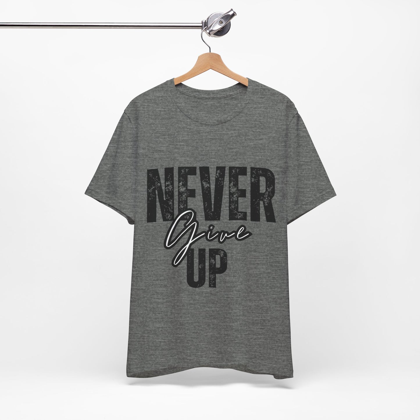 Never Give Up- II