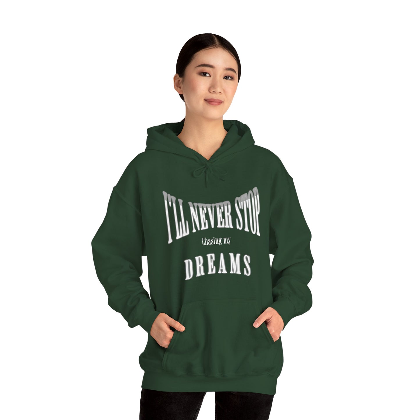 "Chase Your Dreams" - Unisex Hoodie
