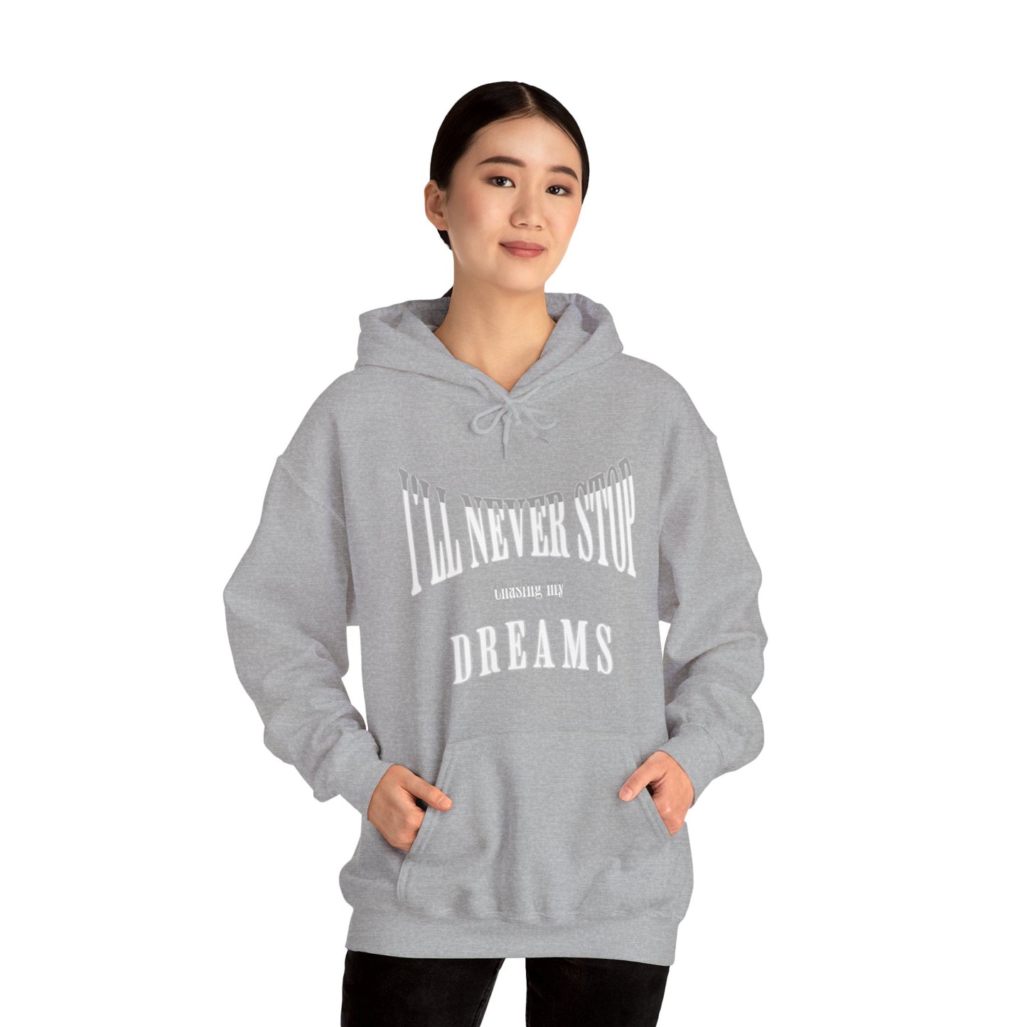 "Chase Your Dreams" - Unisex Hoodie