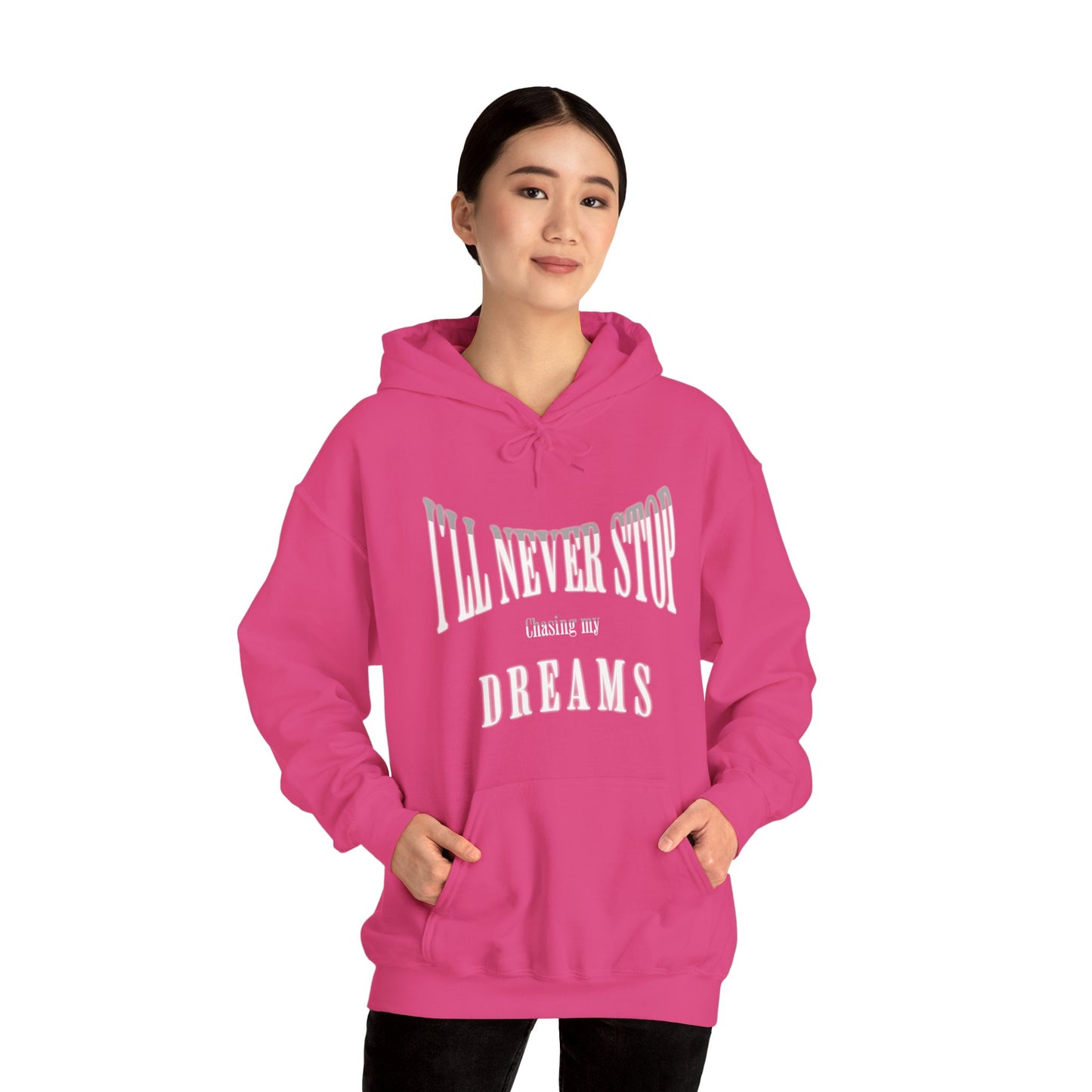 "Chase Your Dreams" - Unisex Hoodie