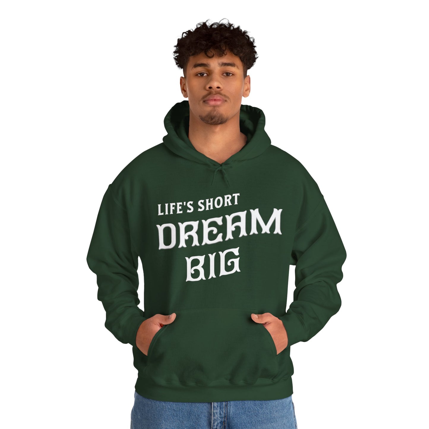 "Life's Short Dream Big" - Black Unisex Hoodie