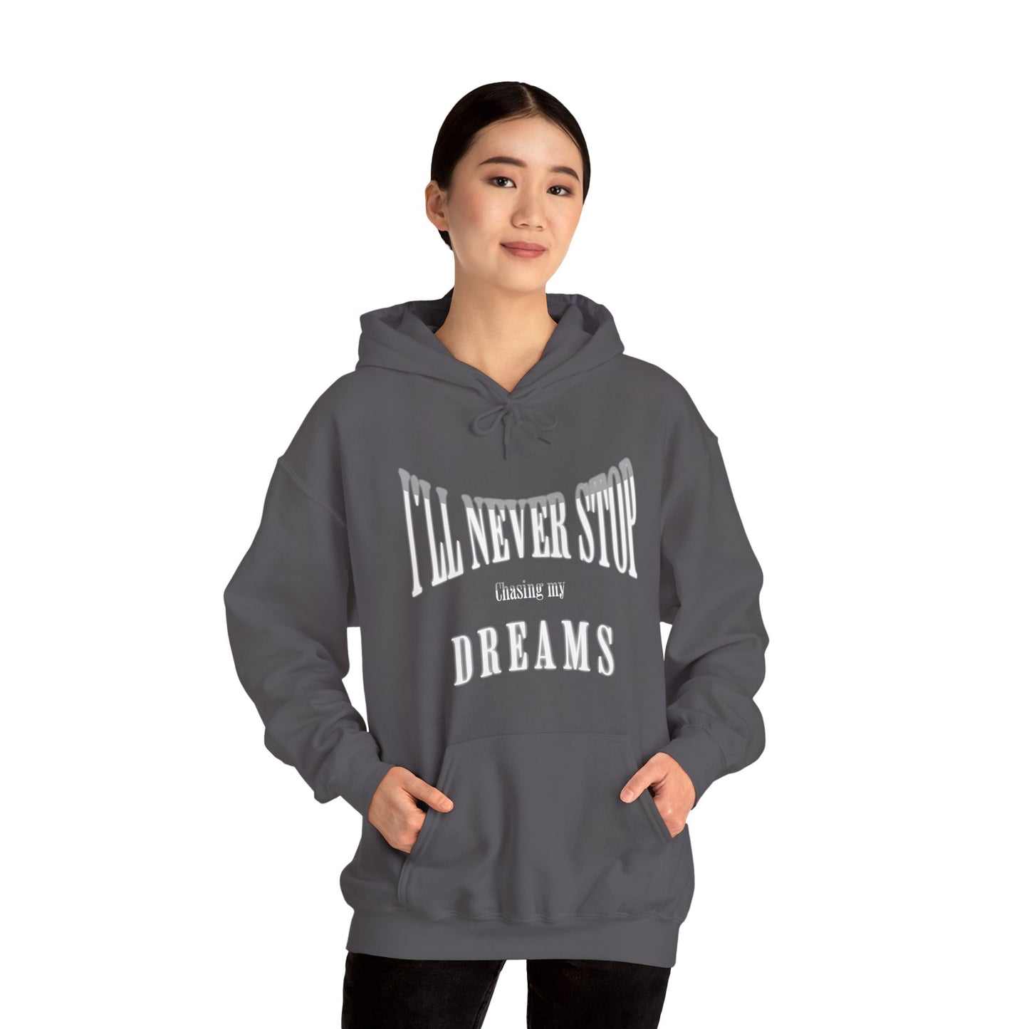 "Chase Your Dreams" - Unisex Hoodie