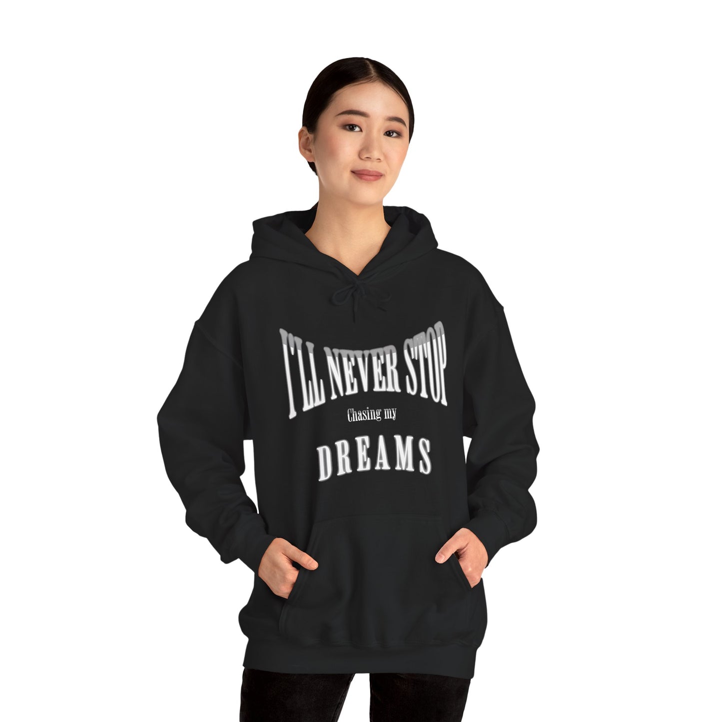 "Chase Your Dreams" - Unisex Hoodie