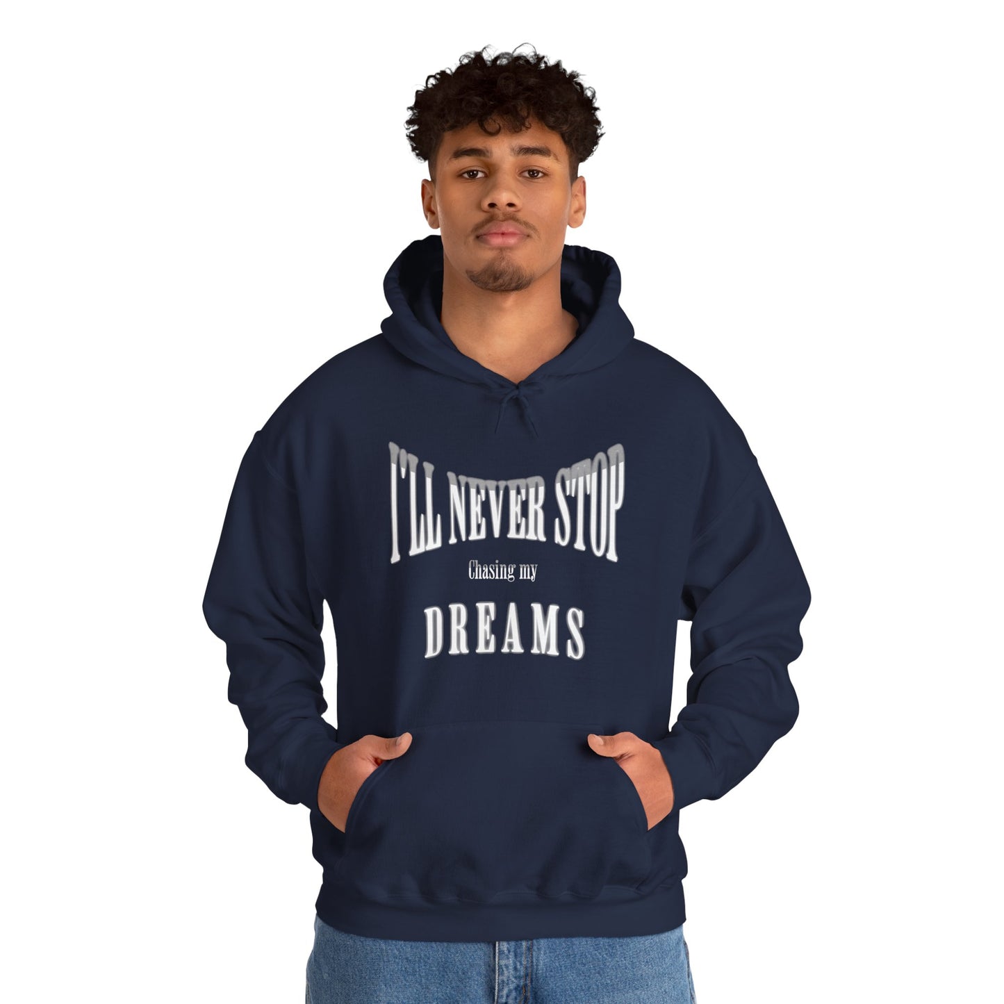"Chase Your Dreams" - Unisex Hoodie
