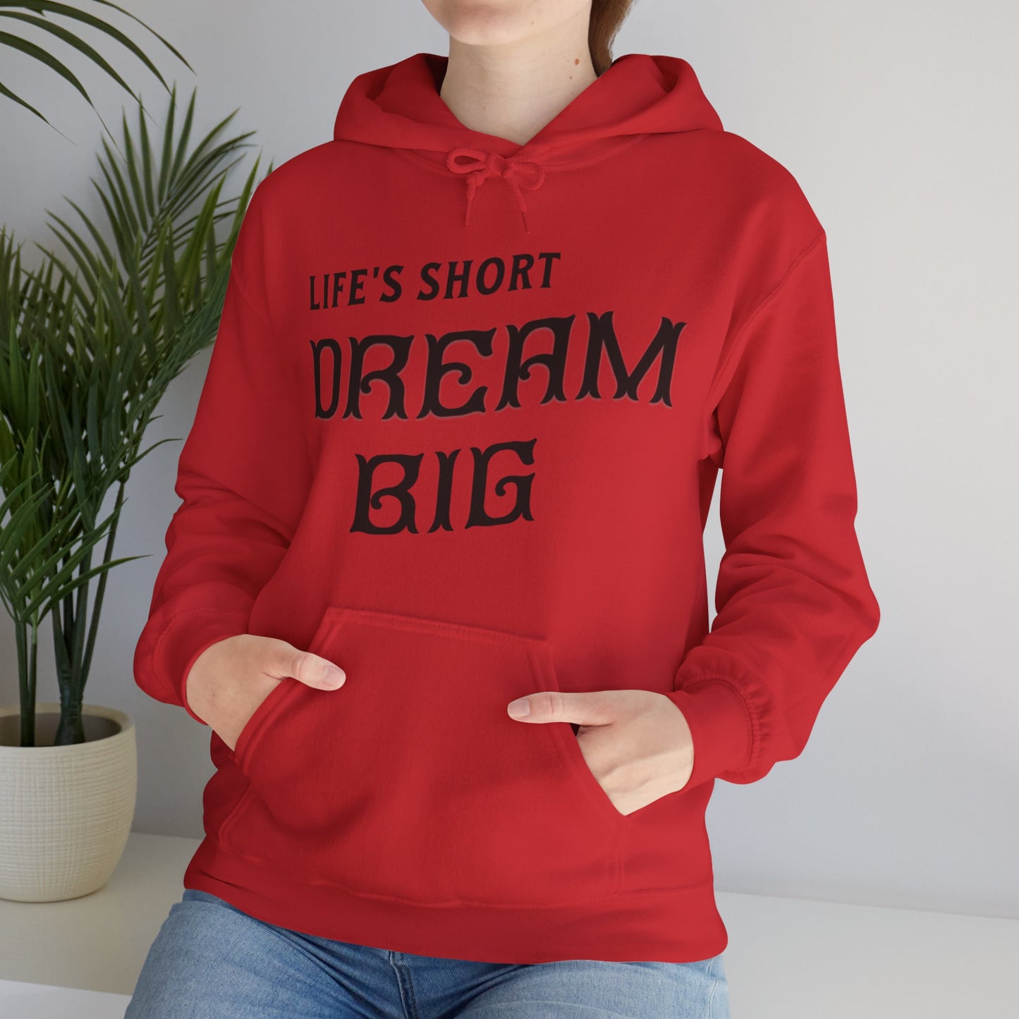 Dream Big - Hooded Sweatshirt