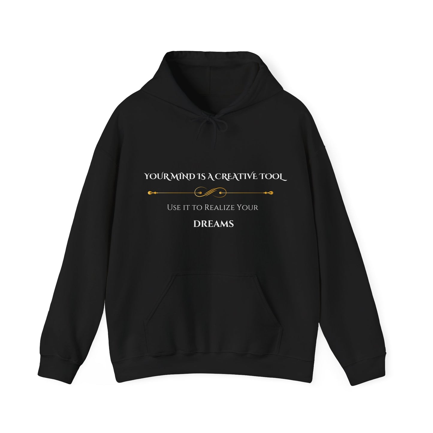"Your Mind Is a Creative Tool" - Black Unisex Hoodie