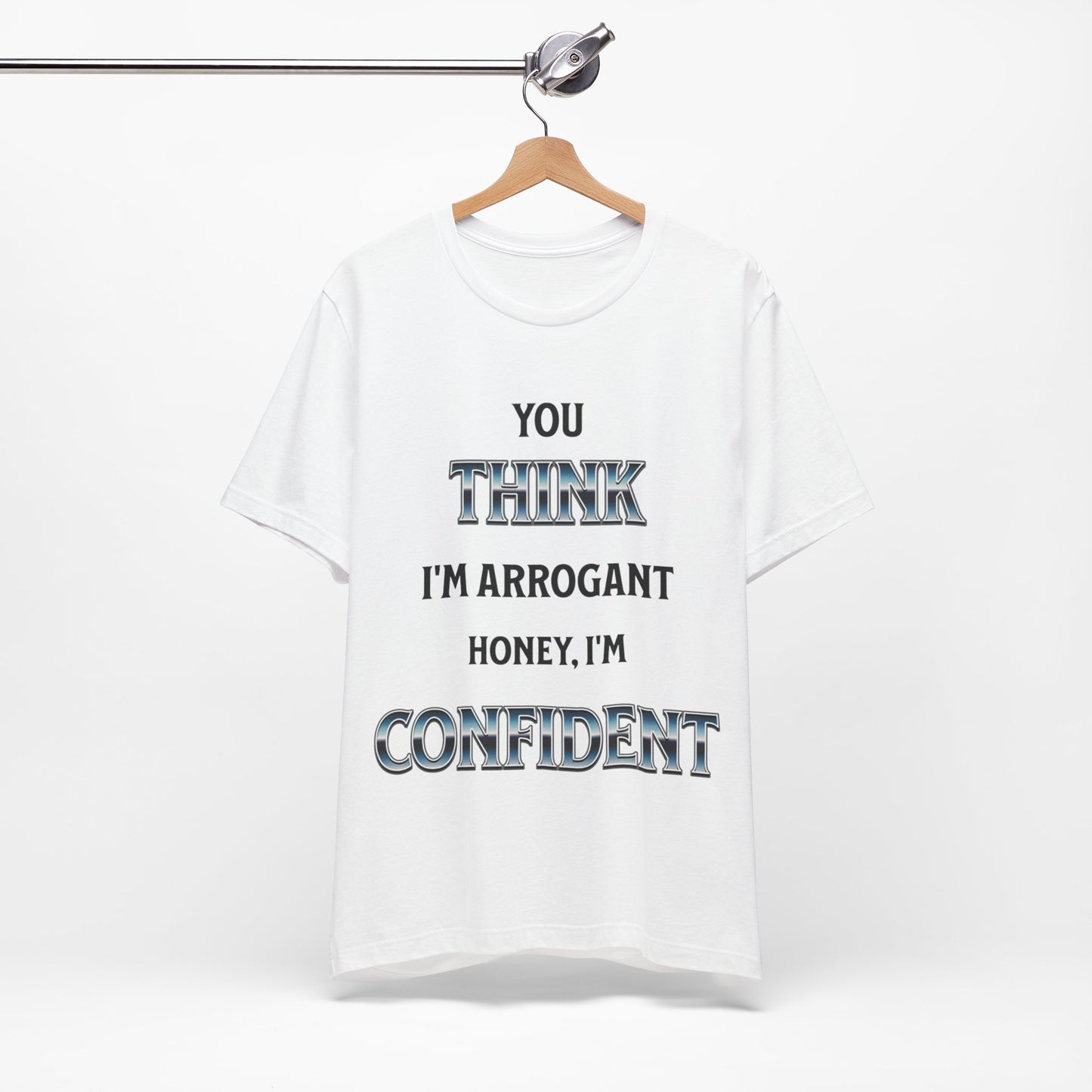 Confident, Not Arrogant