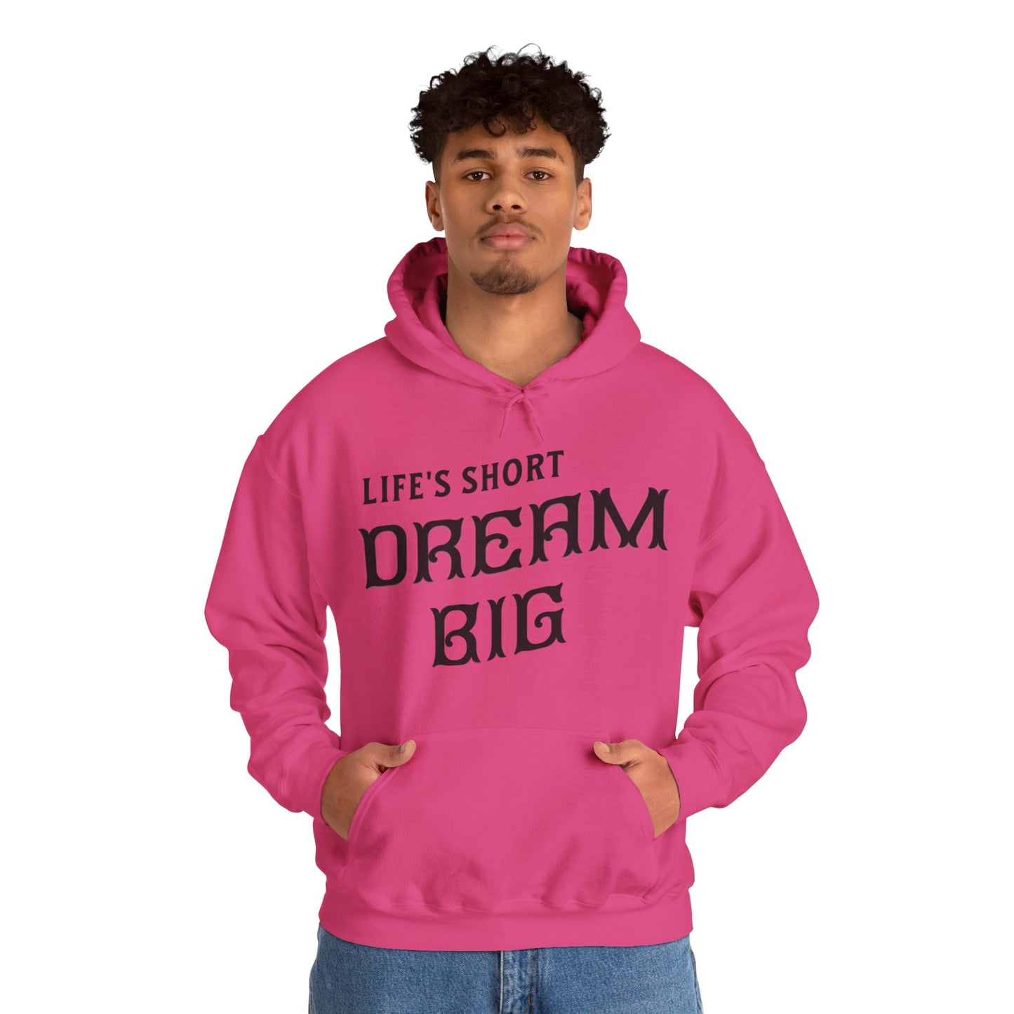 Dream Big - Hooded Sweatshirt