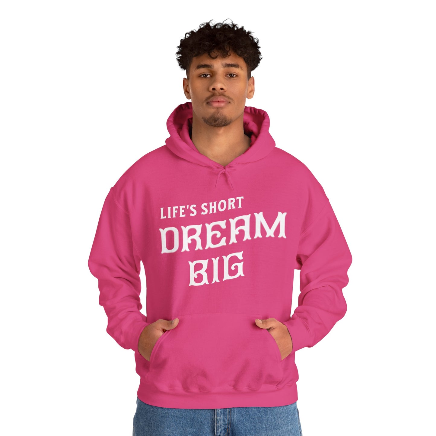"Life's Short Dream Big" - Black Unisex Hoodie