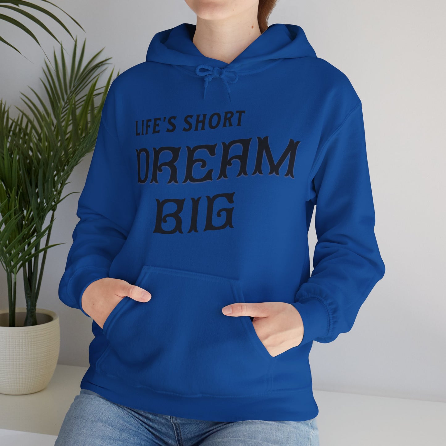 Dream Big - Hooded Sweatshirt