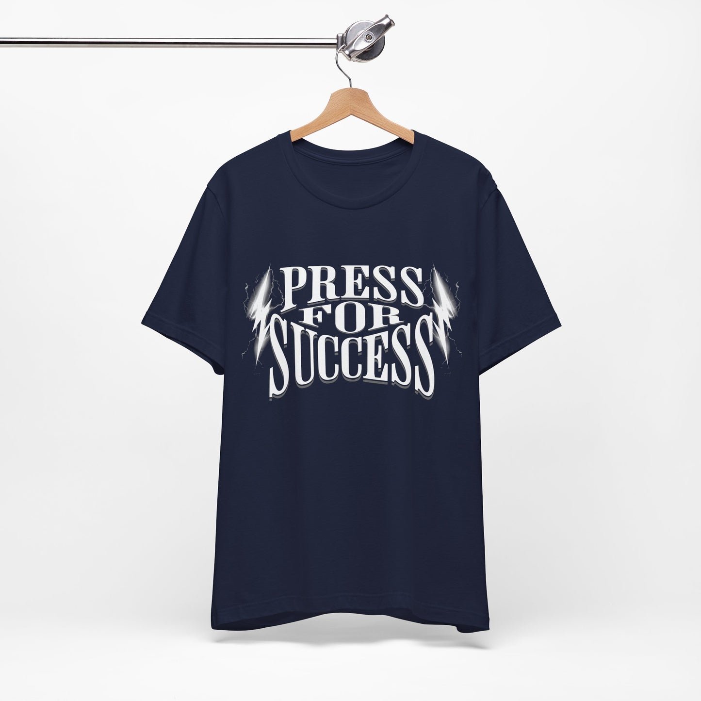 Press For Success - T-shirt