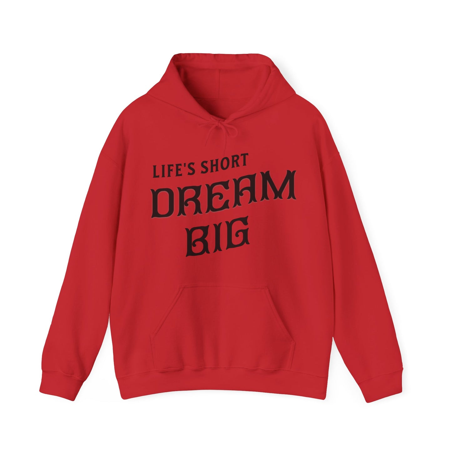 Dream Big - Hooded Sweatshirt