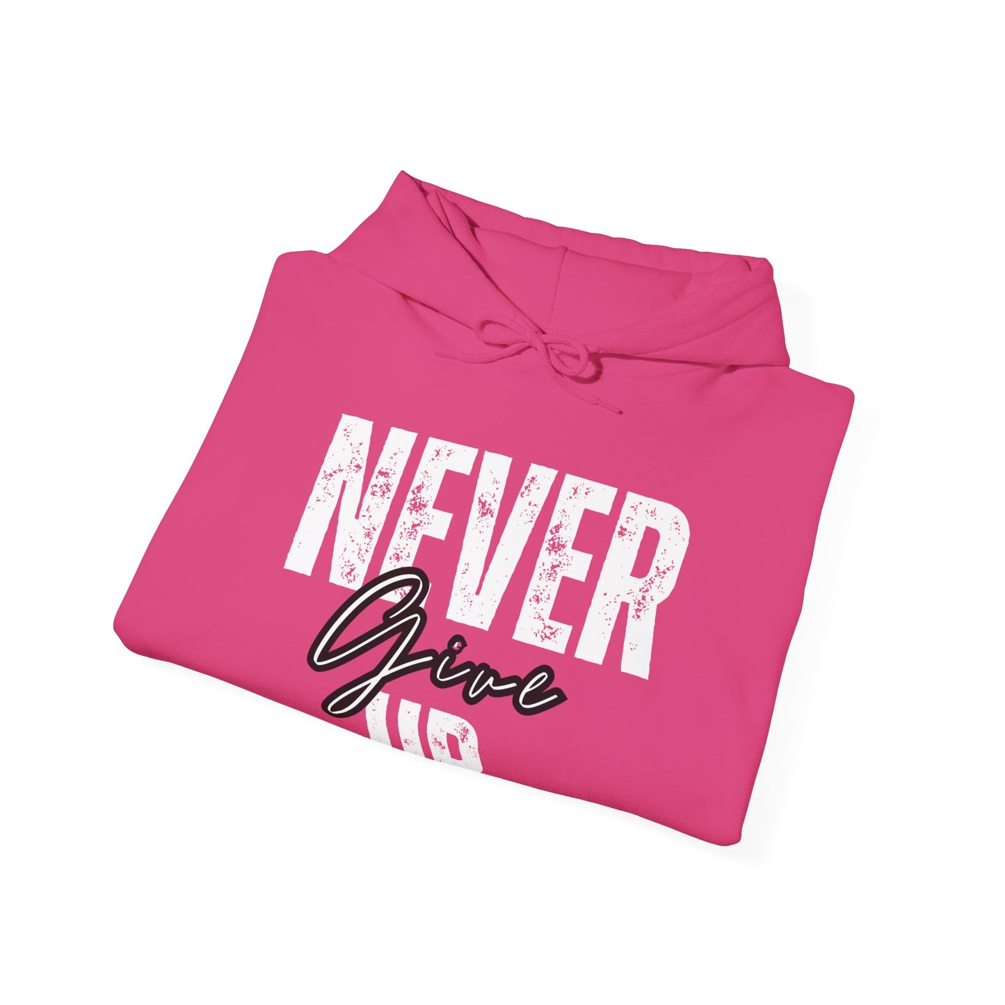 "Never Give Up" - Black Unisex Hoodie