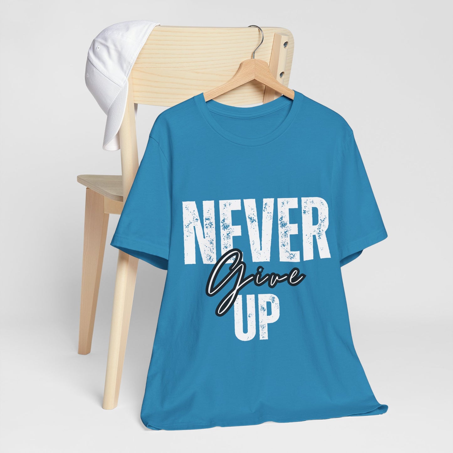 "Never Give Up"