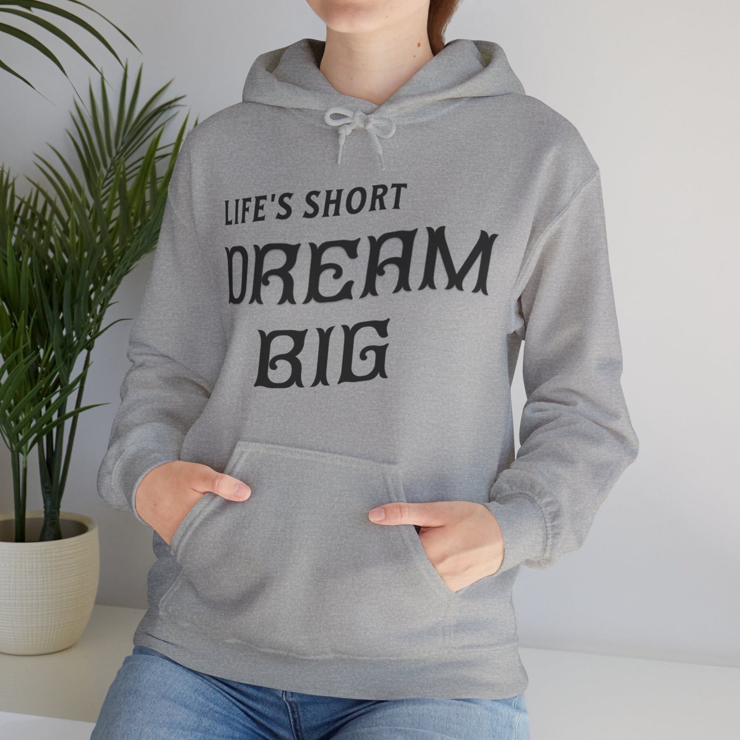 Dream Big - Hooded Sweatshirt