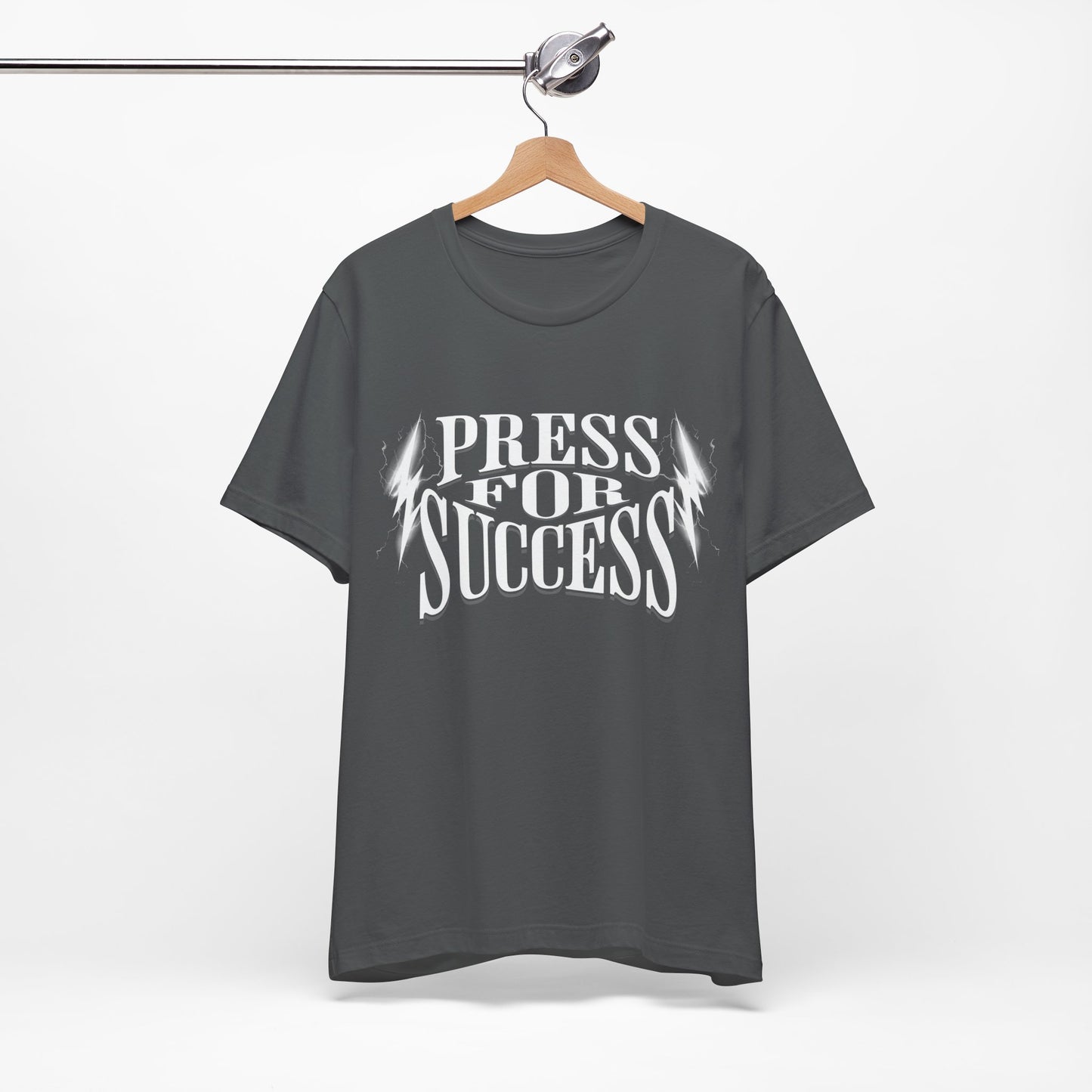 Press For Success - T-shirt
