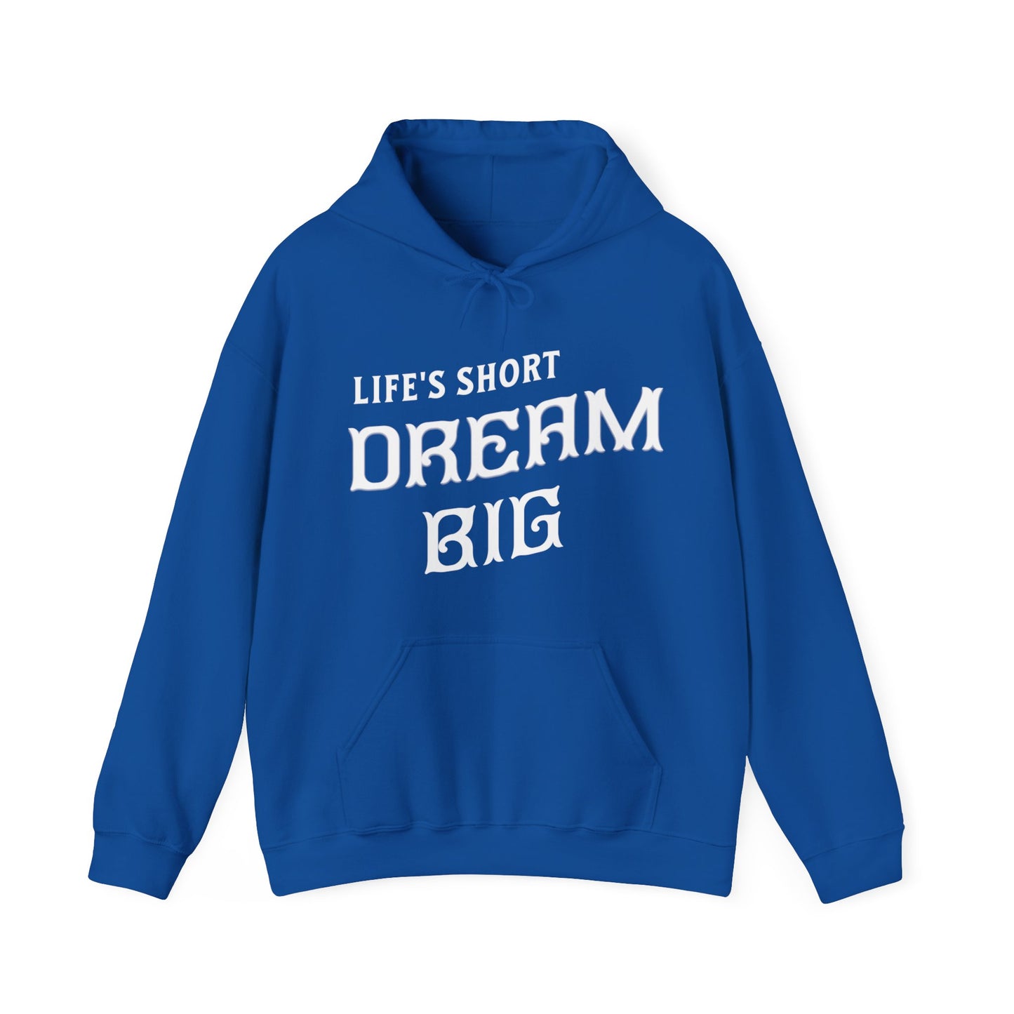 "Life's Short Dream Big" - Black Unisex Hoodie