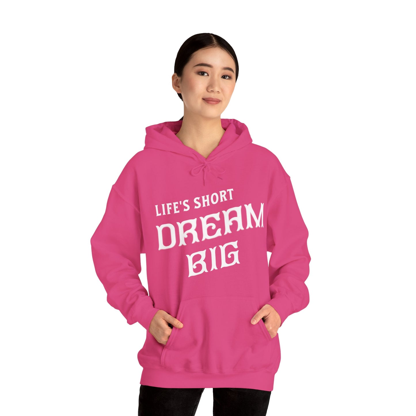 "Life's Short Dream Big" - Black Unisex Hoodie