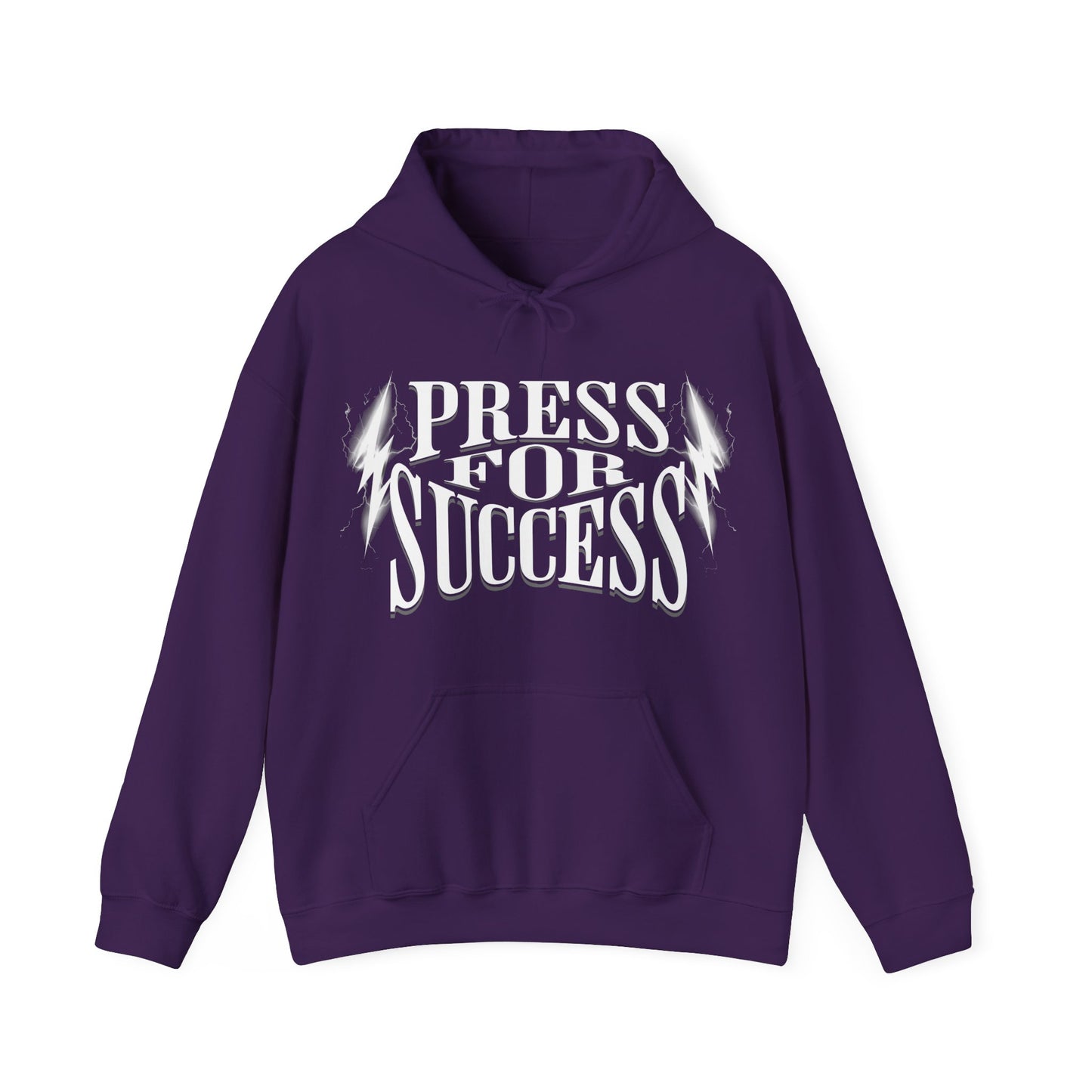 Press For Success - Hooded Sweatshirt
